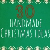 30 Handmade Christmas Ideas