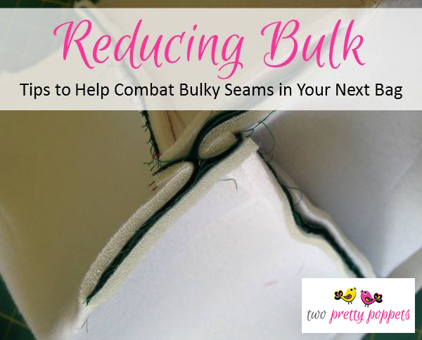 reducing bulk in the seams