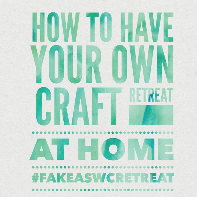 how to have your own craft retreat at home